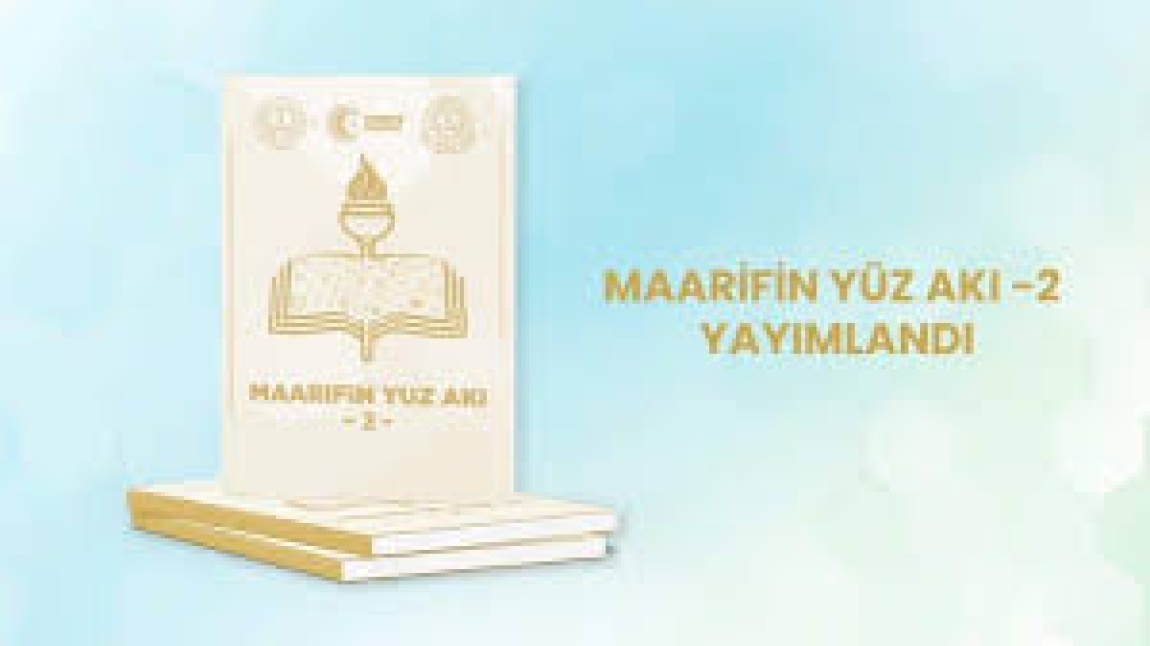 Maarifin Yüz Akı - 2